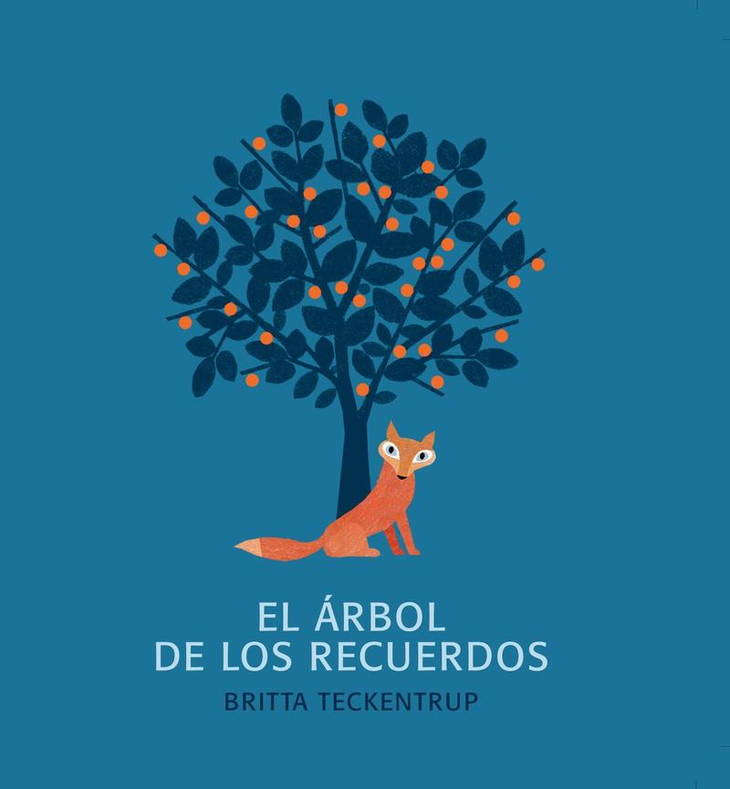 El árbol de los recuerdos  | Britta Teckentrup