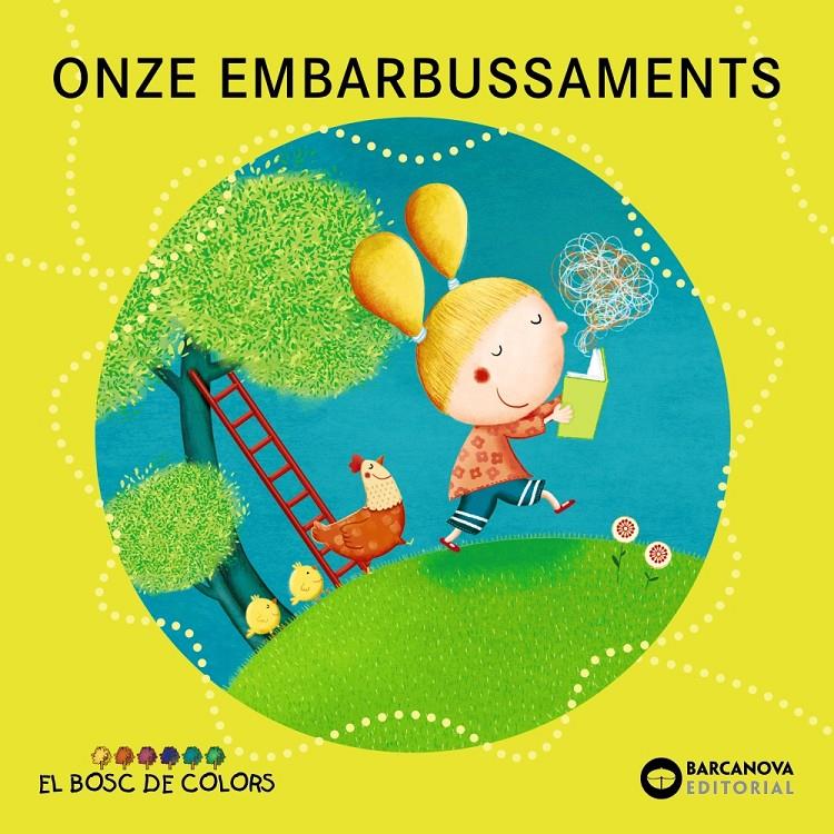 Onze embarbussaments | Baldó, Estel/Gil, Rosa/Soliva, Maria