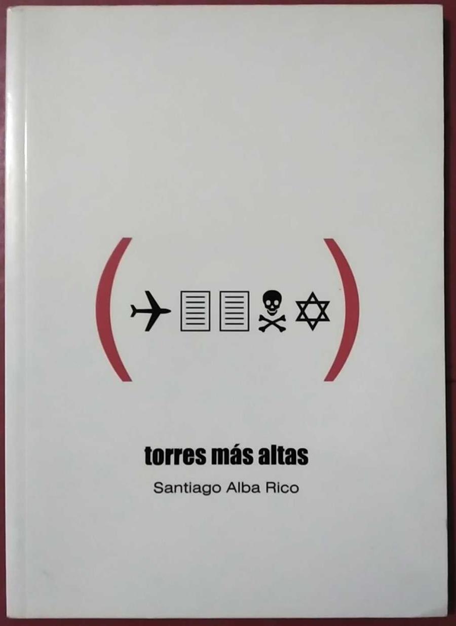 Torres más altas | Alba Rico, Santiago