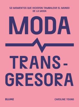 Moda transgresora | Young, Caroline