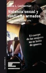 Violencia sexual y conflictos armados | Janie L. Leatherman | Cooperativa autogestionària