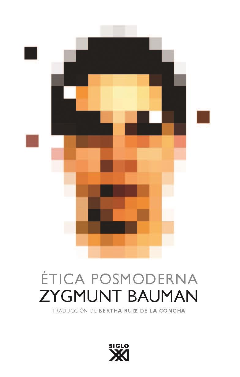Ética posmoderna | Bauman, Zygmunt