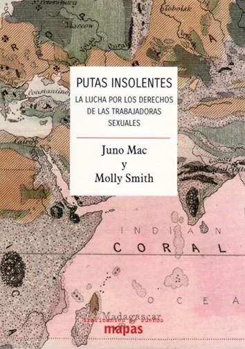 putas insolentes | MAC, JUNO/ SMITH, MOLLY | Cooperativa autogestionària