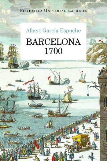 Barcelona 1700 | Garcia Espuche, Albert