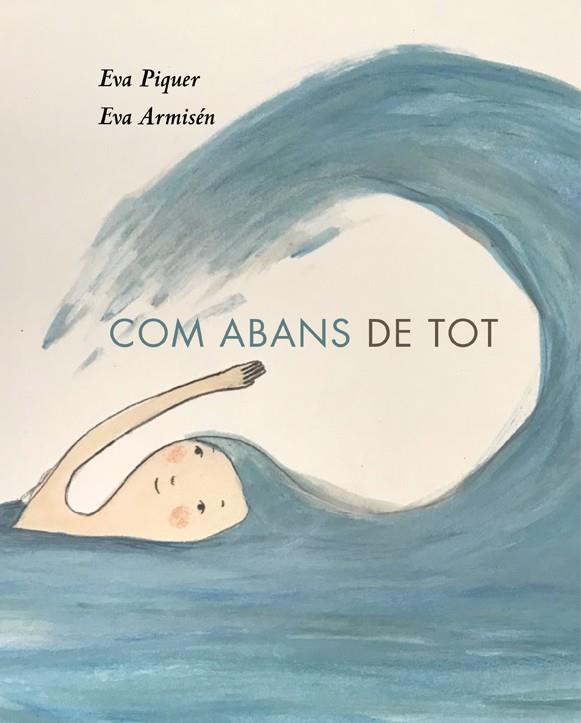 Com abans de tot | Piquer, Eva