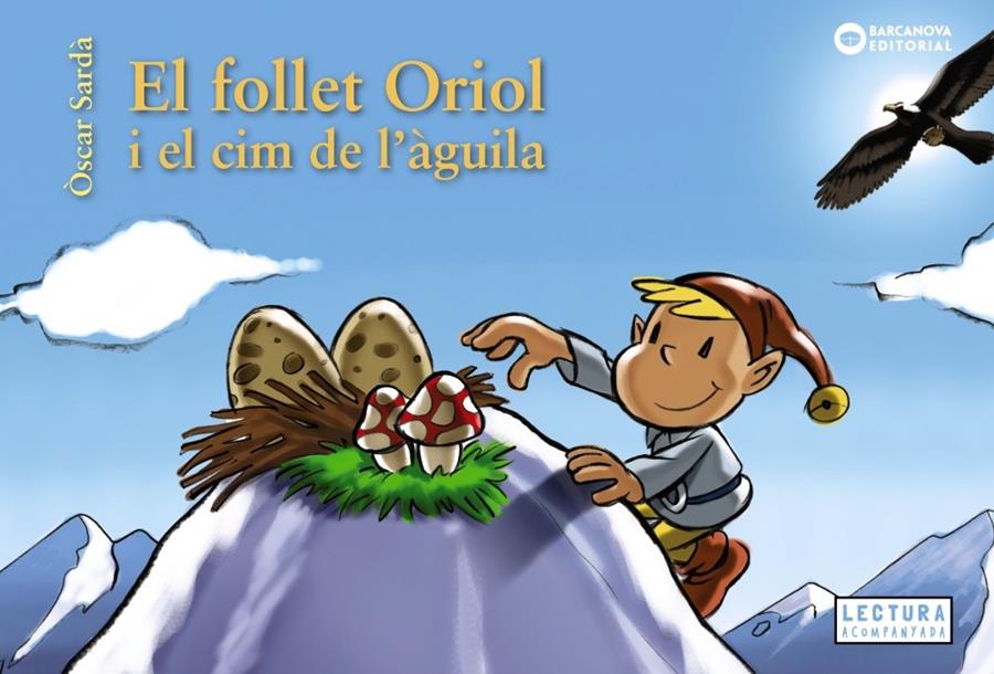 El follet Oriol i el cim de l'àguila | Sardà, Òscar