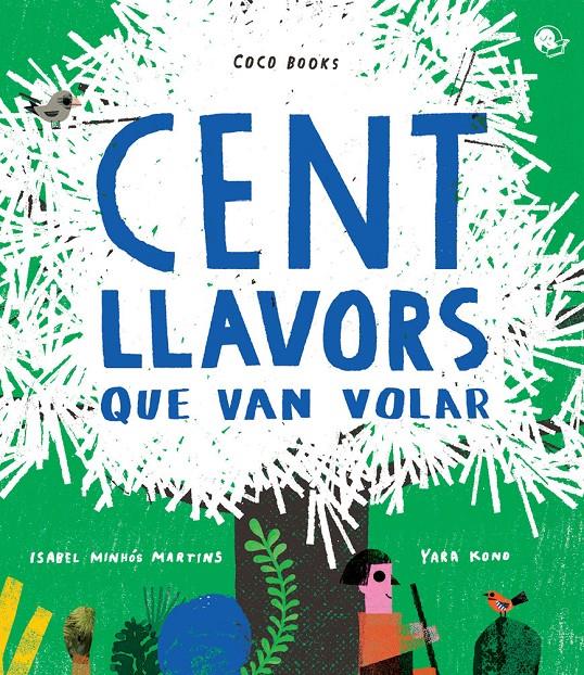 Cent llavors que van volar | Minhós Martins, Isabel | Cooperativa autogestionària