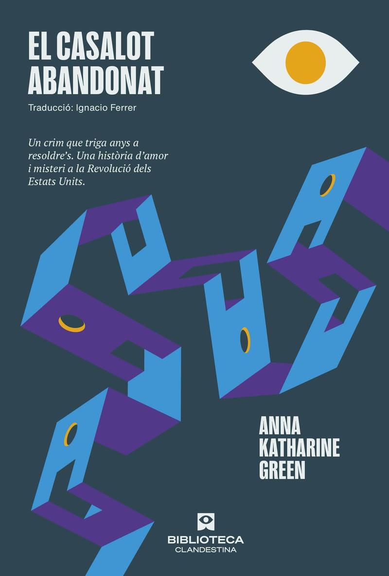 El casalot abandonat | Green, Anna Katharine | Cooperativa autogestionària