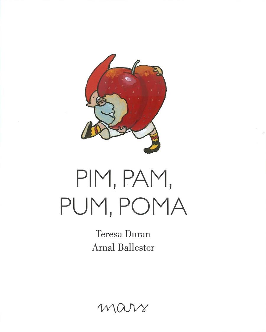 Pim, pam, pum, poma | Duran Armengol, Teresa