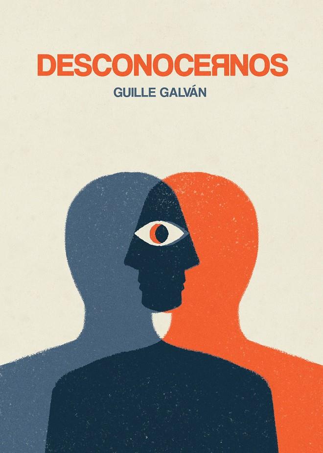 Desconocernos | Galván, Guille