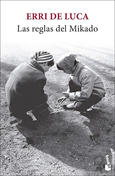 Las reglas del Mikado | De Luca, Erri | Cooperativa autogestionària