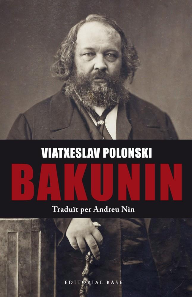 Bakunin | Polonski, Viatxeslav