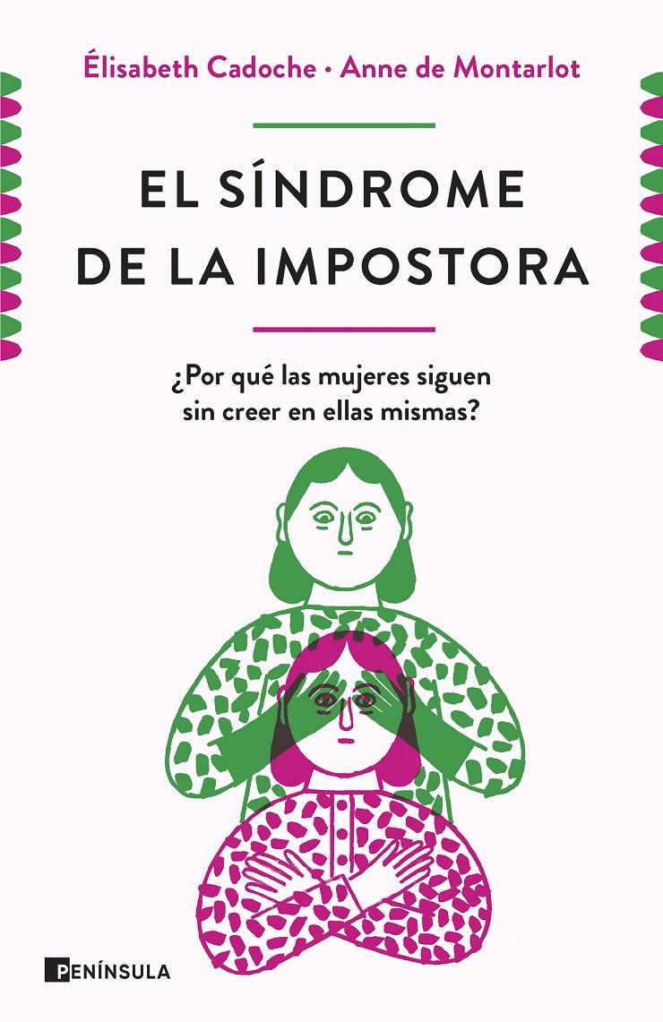 El síndrome de la impostora | Cadoche, Élisabeth; de Montarlot, Anne