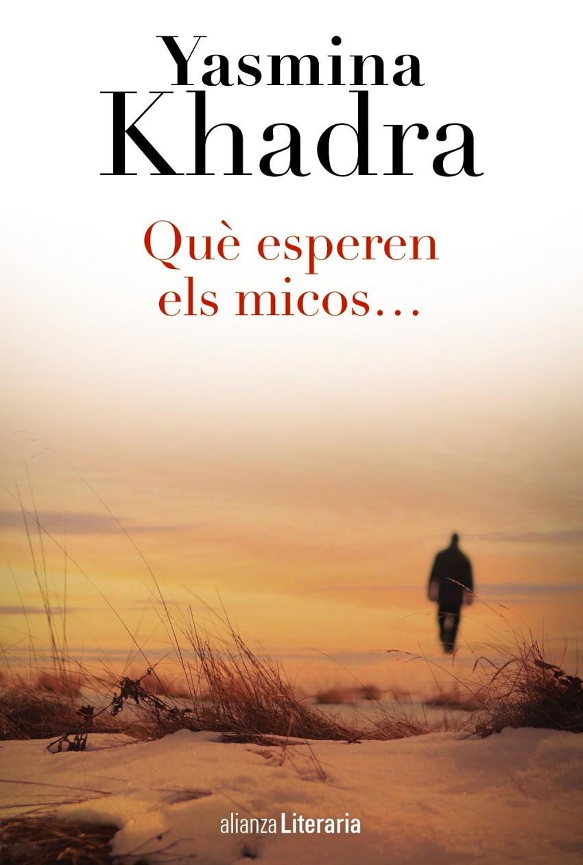 Què esperen els micos... | Khadra, Yasmina | Cooperativa autogestionària