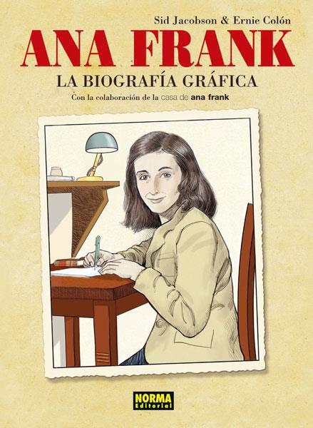 Ana Frank. La biografía gráfica | Jacobson, Sid; Colón, Ernie | Cooperativa autogestionària