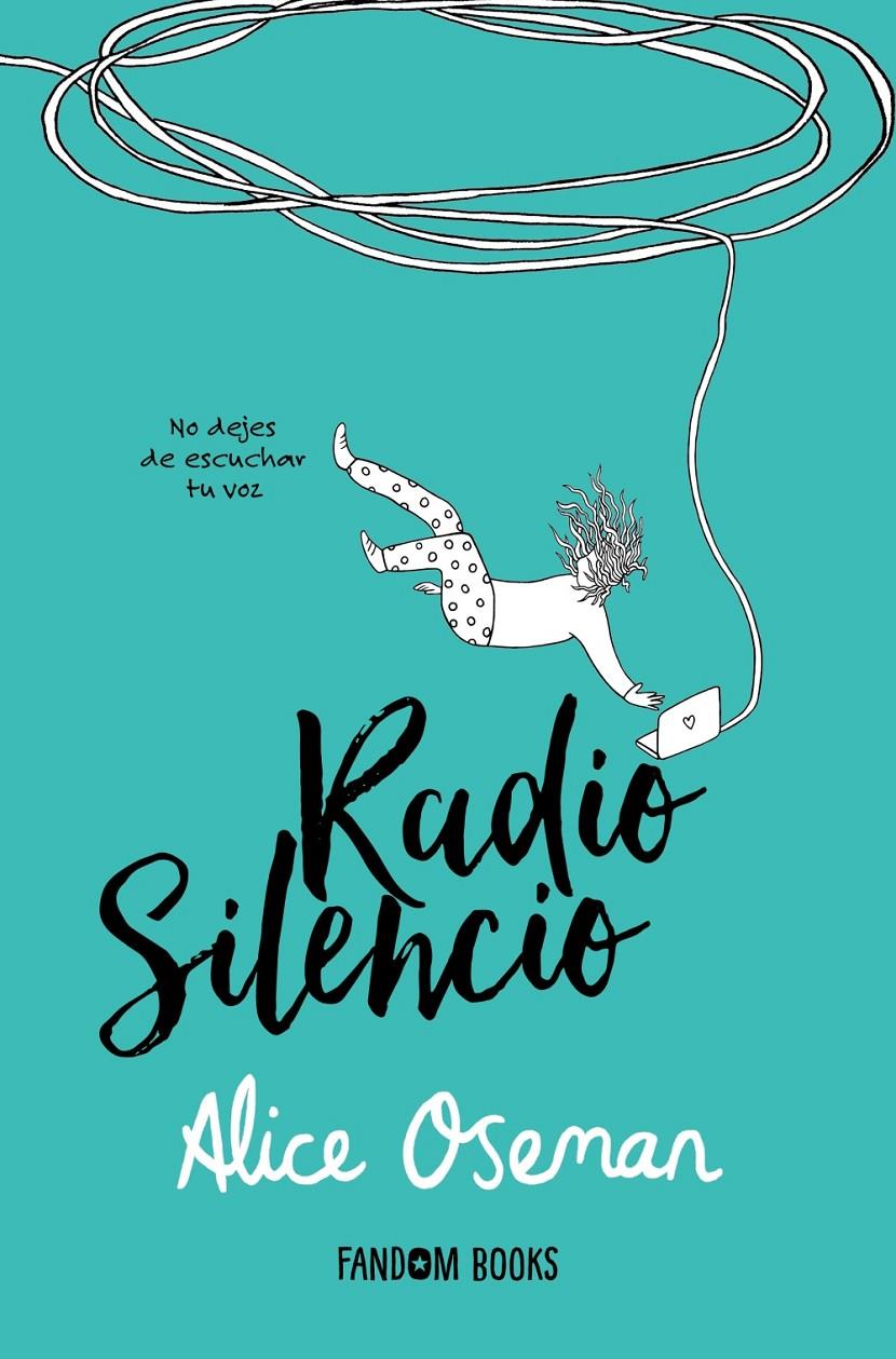 Radio Silencio | Oseman, Alice