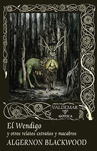 El Wendigo | Blackwood, Algernon | Cooperativa autogestionària