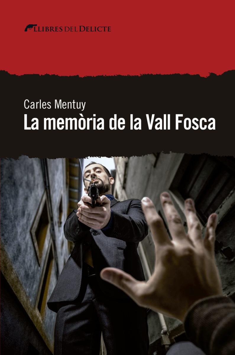 La memòria de la Vall Fosca | Mentuy, Carles | Cooperativa autogestionària
