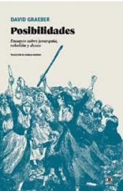 Posibilidades | Graeber, David