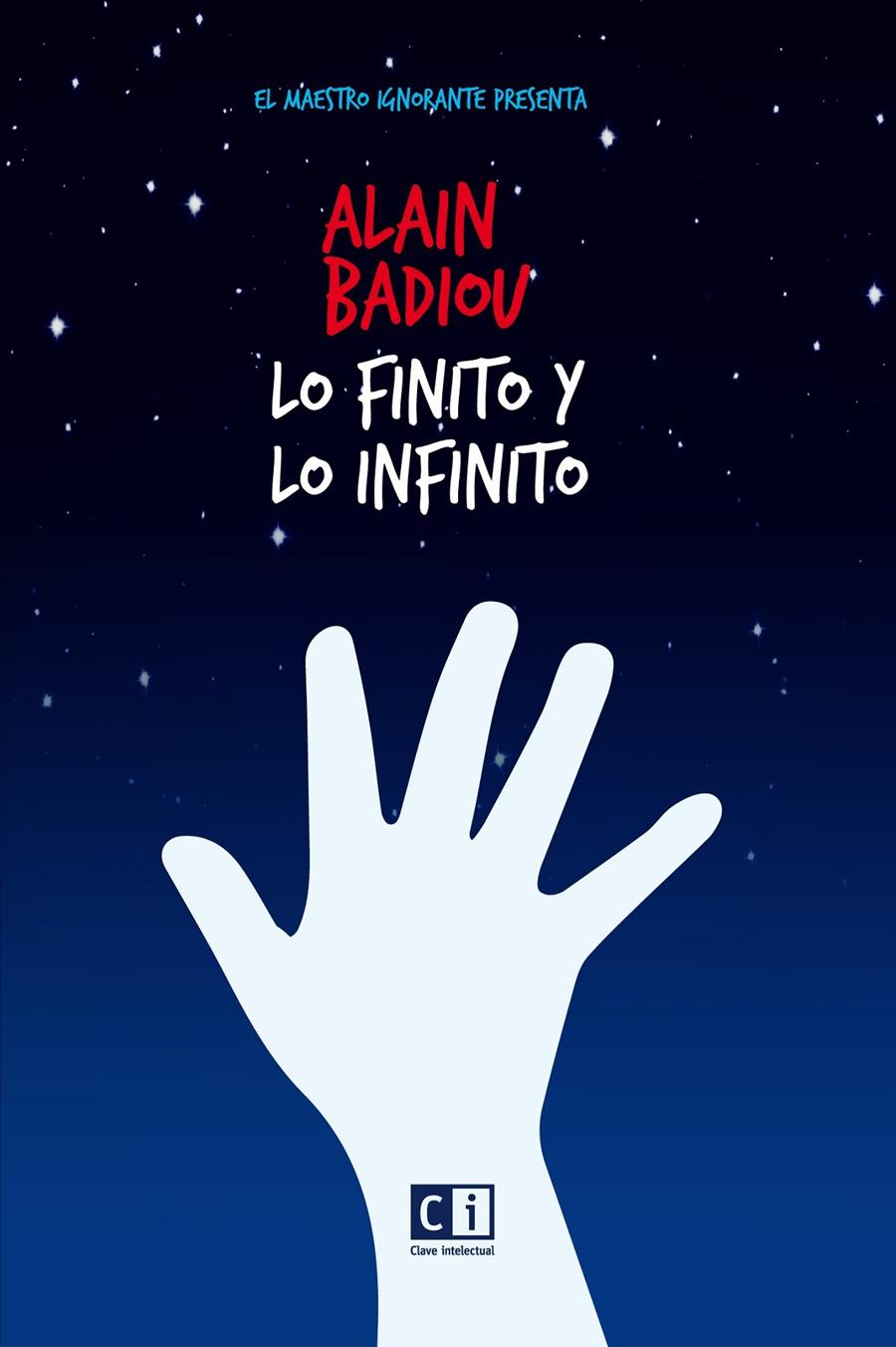 Lo finito y lo infinito | Badiou, Alain/Mattoni, Silvio | Cooperativa autogestionària