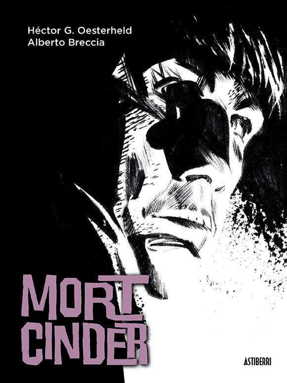 Mort Cinder | Oesterheld, Héctor Germán/Breccia, Alberto