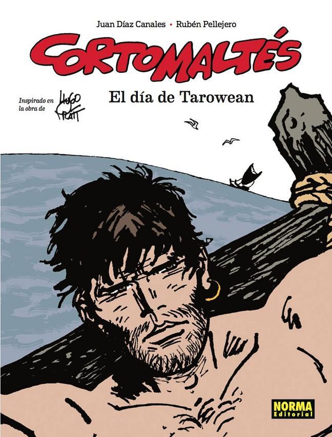 Corto Maltes. El dia de Tarowean | Juan Díaz, Rubén Pellejero | Cooperativa autogestionària