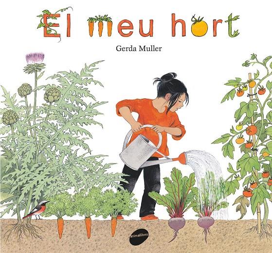 El meu hort | Muller, Gerda | Cooperativa autogestionària