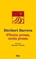 #Tenim pressa, molta pressa | Barrera, Heribert