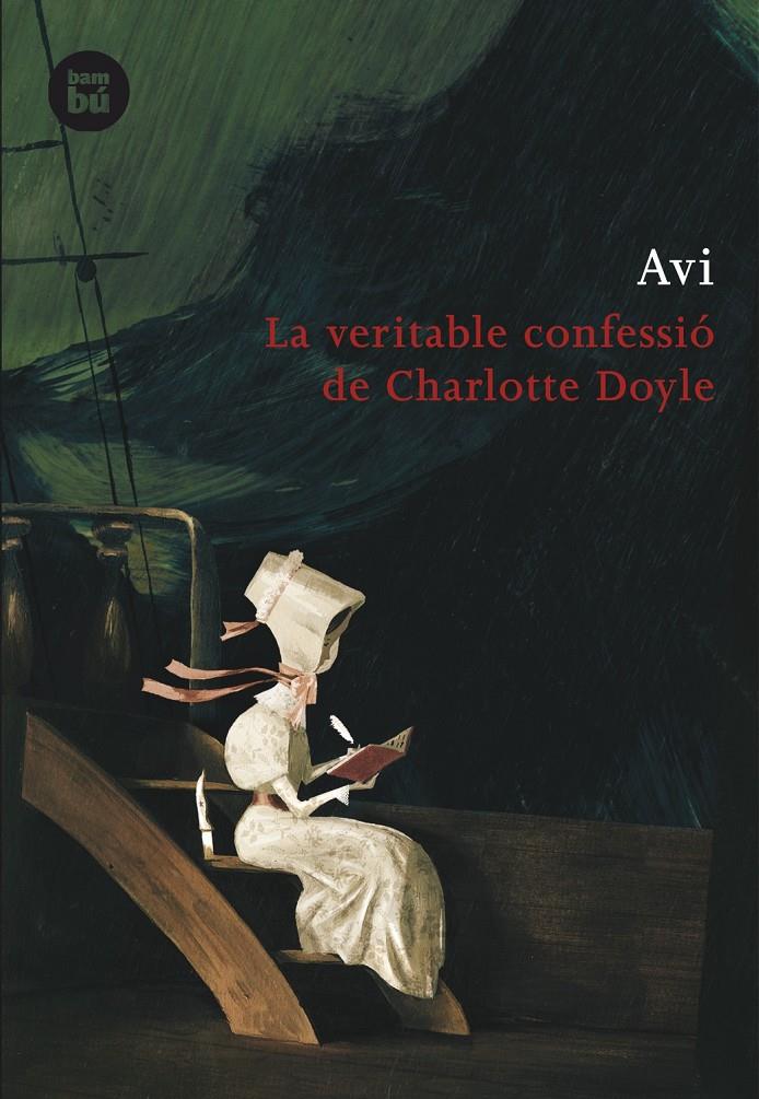 La veritable confessió de Charlotte Doyle | Avi | Cooperativa autogestionària