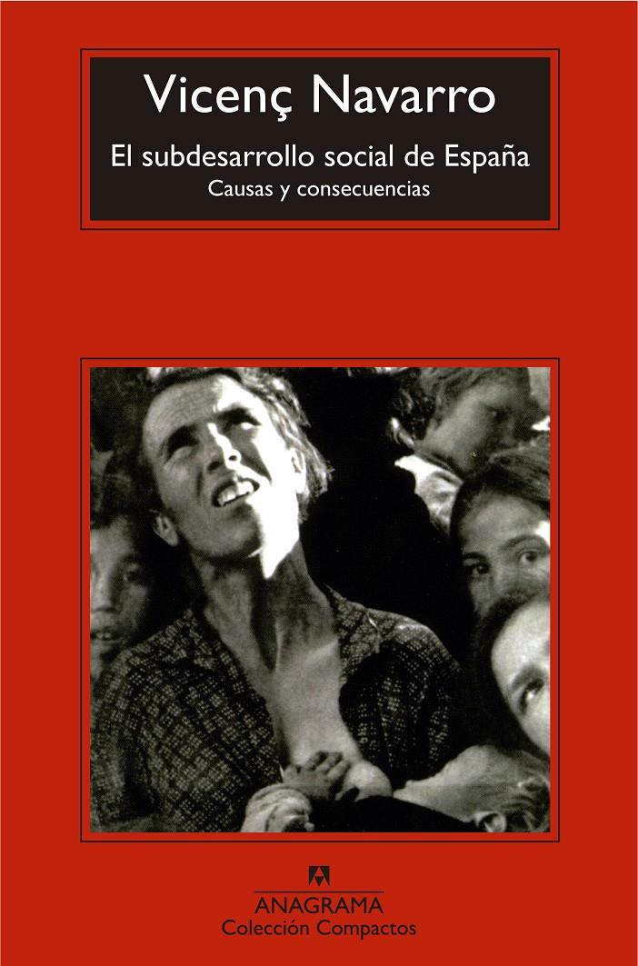 El subdesarrollo social de España | Navarro, Vicenç | Cooperativa autogestionària