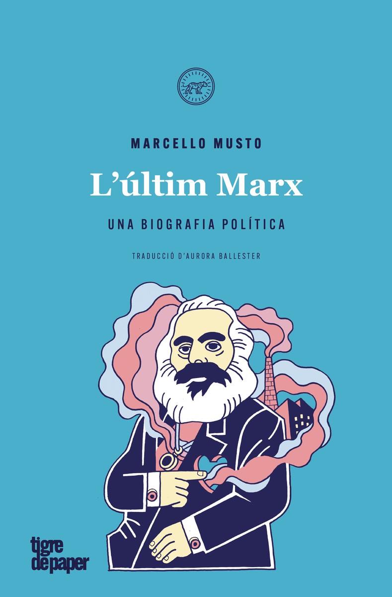L'últim Marx | Musto Marcello