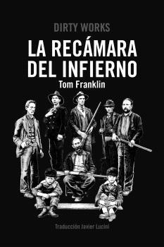 La recamara del infierno | Tom Franklin