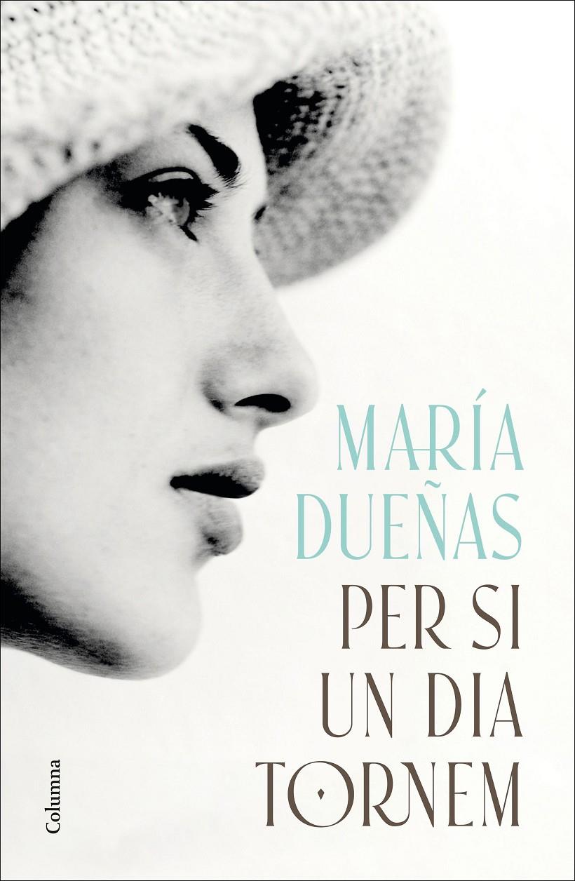 Per si un dia tornem | Dueñas, María | Cooperativa autogestionària