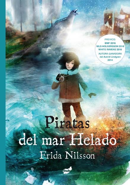 Piratas del mar Helado | Nilsson, Frida