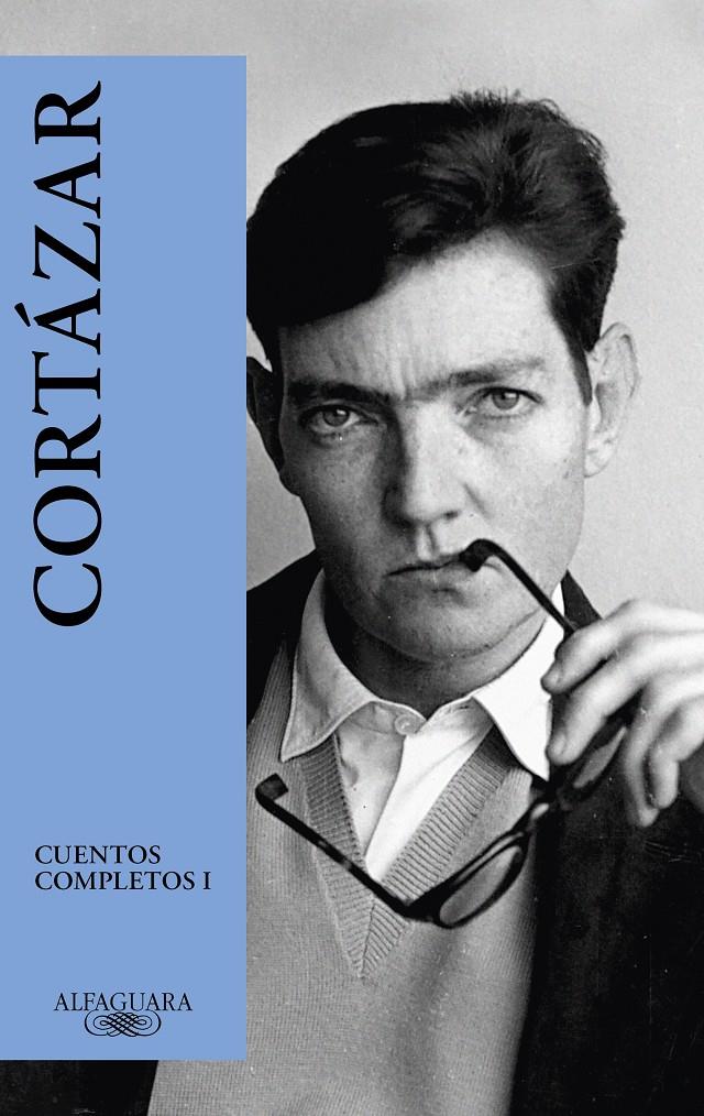 Cuentos completos I | Cortázar, Julio