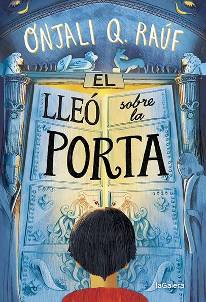 El lleó sobre la porta | Raúf, Onjali Q | Cooperativa autogestionària