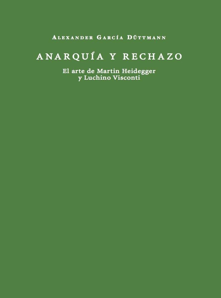 Anarquia y rechazo | García Düttman,  Alexander | Cooperativa autogestionària