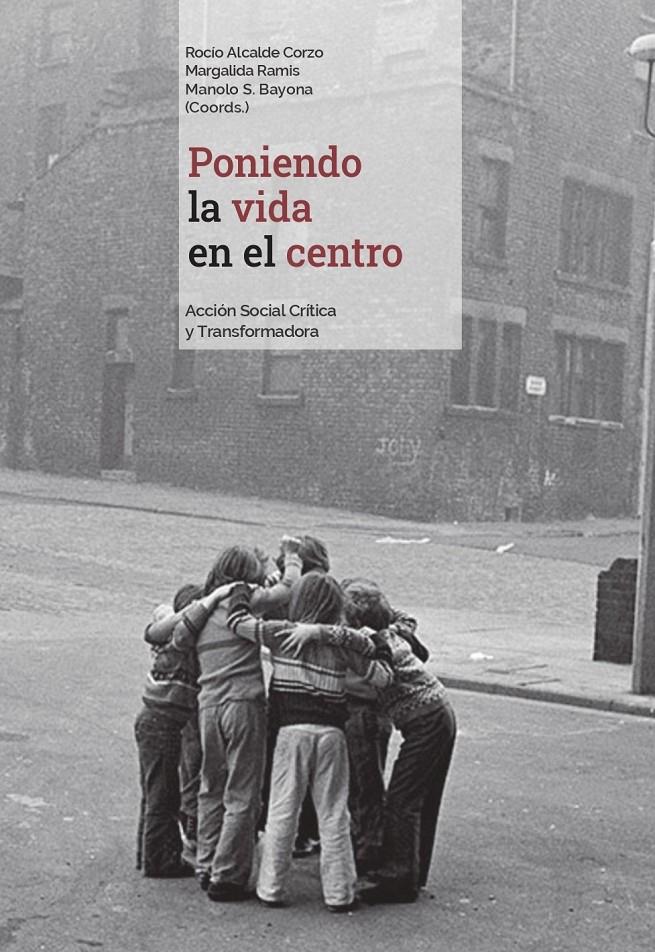 Acción Social Crítica y Transformadora | Manolo S. Bayona | Margalida Ramis | Rocío Alcalde | Cooperativa autogestionària