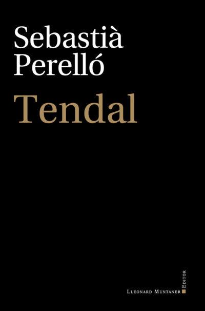Tendal | Perelló, Sebastià