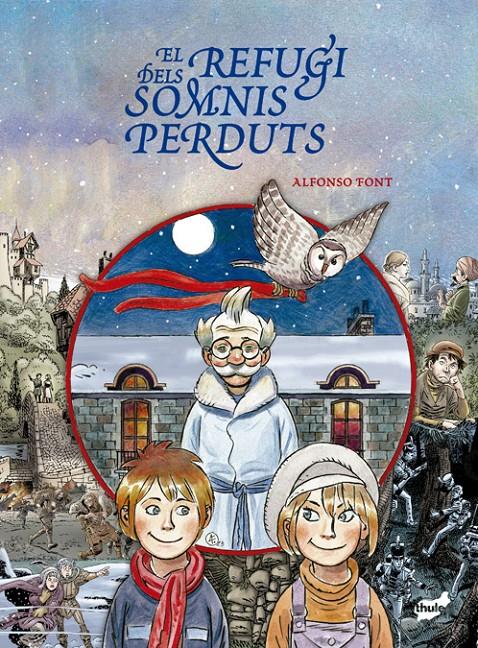 El refugi dels somnis perduts | Font Carrera, Alfonso | Cooperativa autogestionària