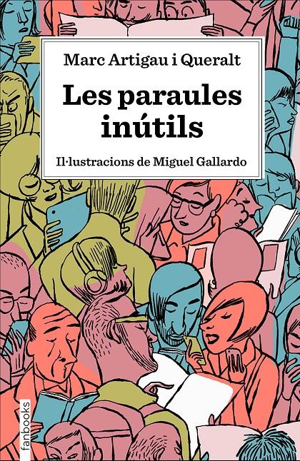Les paraules inútils | Artigau i Queralt, Marc | Cooperativa autogestionària