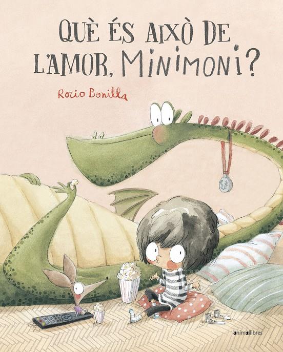 Què és això de l'amor, Minimoni? | Rocio Bonilla | Cooperativa autogestionària