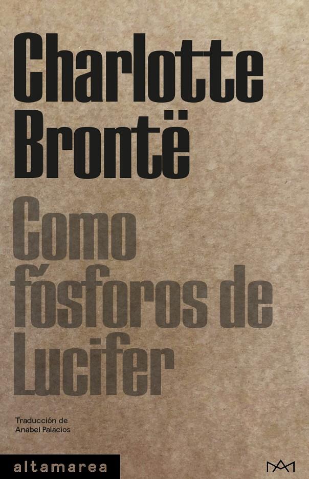 Como fósforos de Lucifer | Brontë, Charlotte