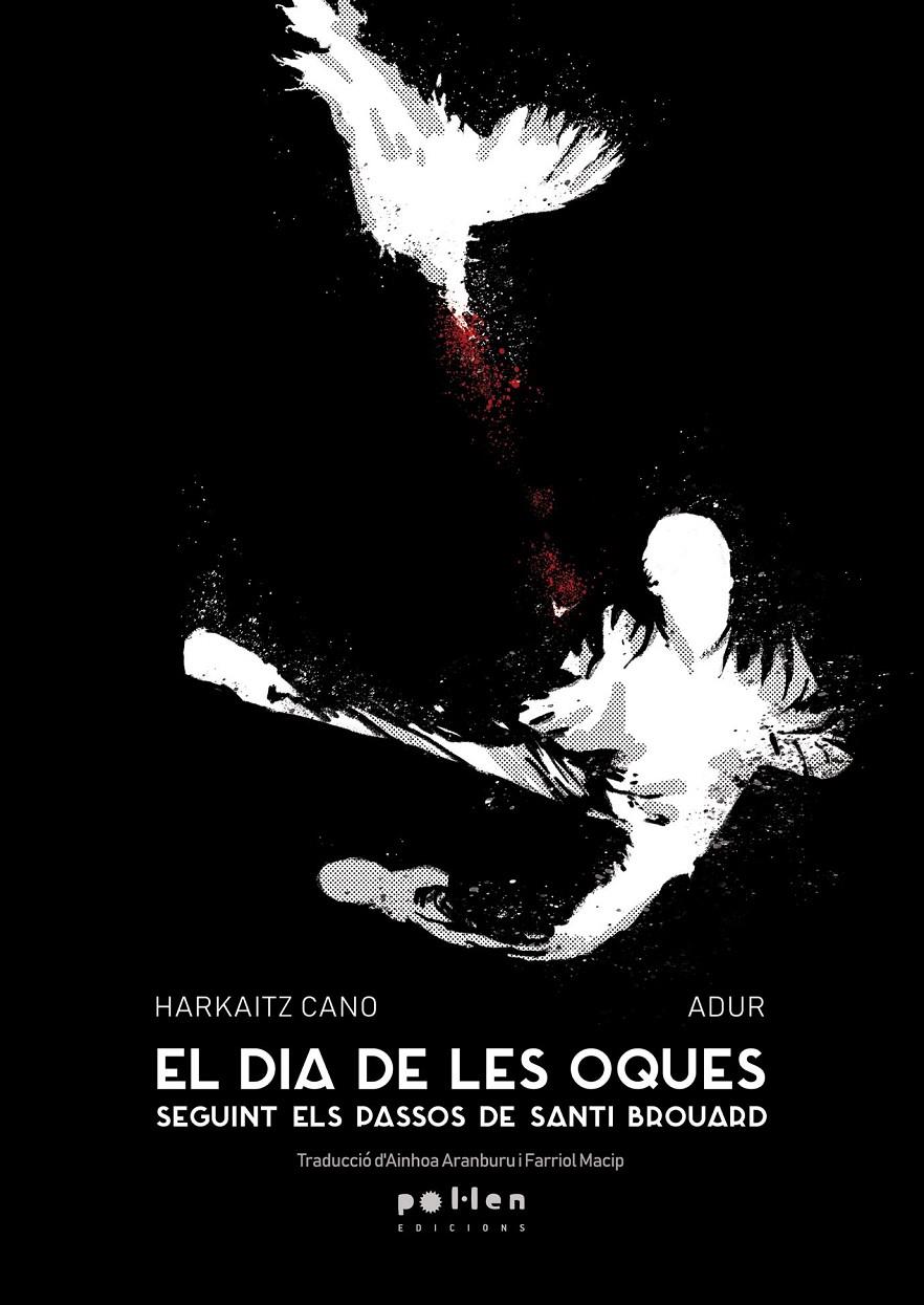 El dia de les oques | Cano, Harkaitz | Cooperativa autogestionària