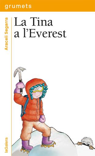 La Tina a l'Everest | Segarra, Araceli | Cooperativa autogestionària