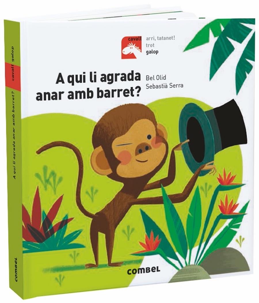 A qui li agrada anar amb barret? | Olid Baez, Bel; Serra, Sebastià | Cooperativa autogestionària