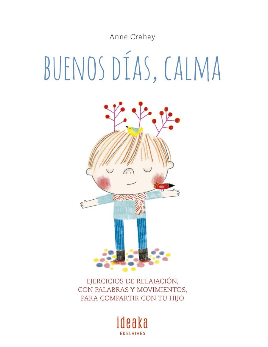 Buenos días, calma | Crahay, Anne