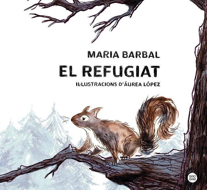El refugiat | Barbal, Maria