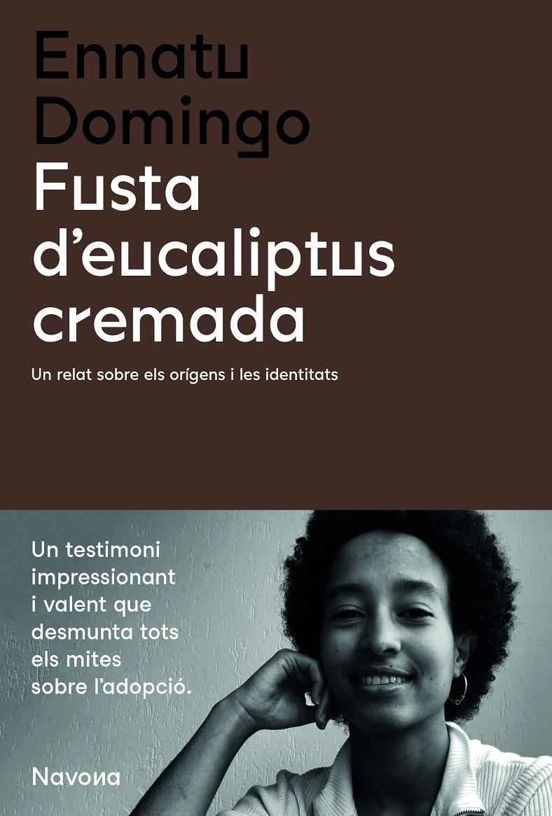 Fusta d'eucaliptus cremada | Domingo, Ennatu