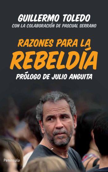 Razones para la rebeldia | Toledo, Guillermo | Cooperativa autogestionària